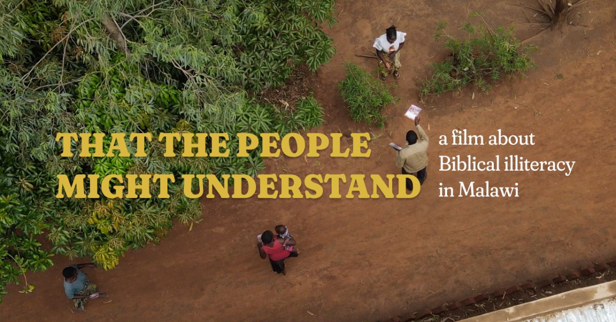 That the People might Understand: A film about SALT’s effort to address the problem of Biblical illiteracy in Malawi